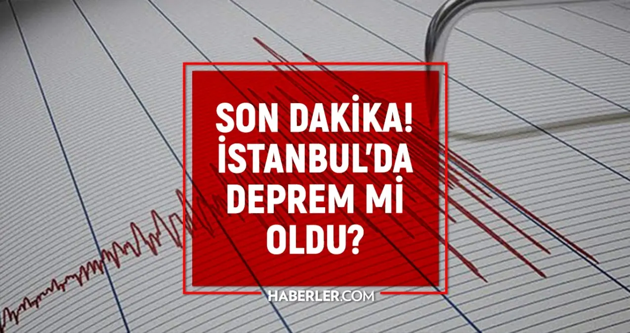 istanbulda deprem mi oldu son dakika 13 ekim istanbulda az once nerede deprem oldu ePExrmM4.jpg