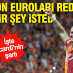 icardinin-gizli-sarti-ortaya-cikti-milyon-eurolari-reddetti-tek-bir-sey-istedi-iHzllGjk